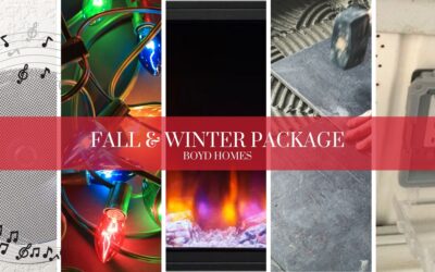 Embrace the Season: Bundle & Save on Upgrades With Boyd Homes’ Exclusive Fall/Winter Package!